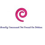 How To Install ifconfig On Debian : ifconfig Command Not Found On Debian