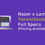 Razer x Lambda Tensorbook Full Specs ( Pricing, Availability)
