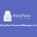 How to Install sysPass Password Manager on Ubuntu