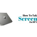 5 Ways To Take Screenshot On HP Laptop In 2024