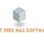 Best Free NAS Software In 2023 [Linux & Windows]