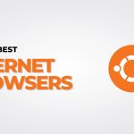 7+ Best Web Browsers For Ubuntu 22.04 LTS In 2023