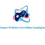 Top 15+ Free Games Websites For Online Gaming In 2024