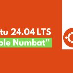 Ubuntu 24.04 LTS “Noble Numbat”