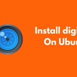 Install digiKam On Ubuntu