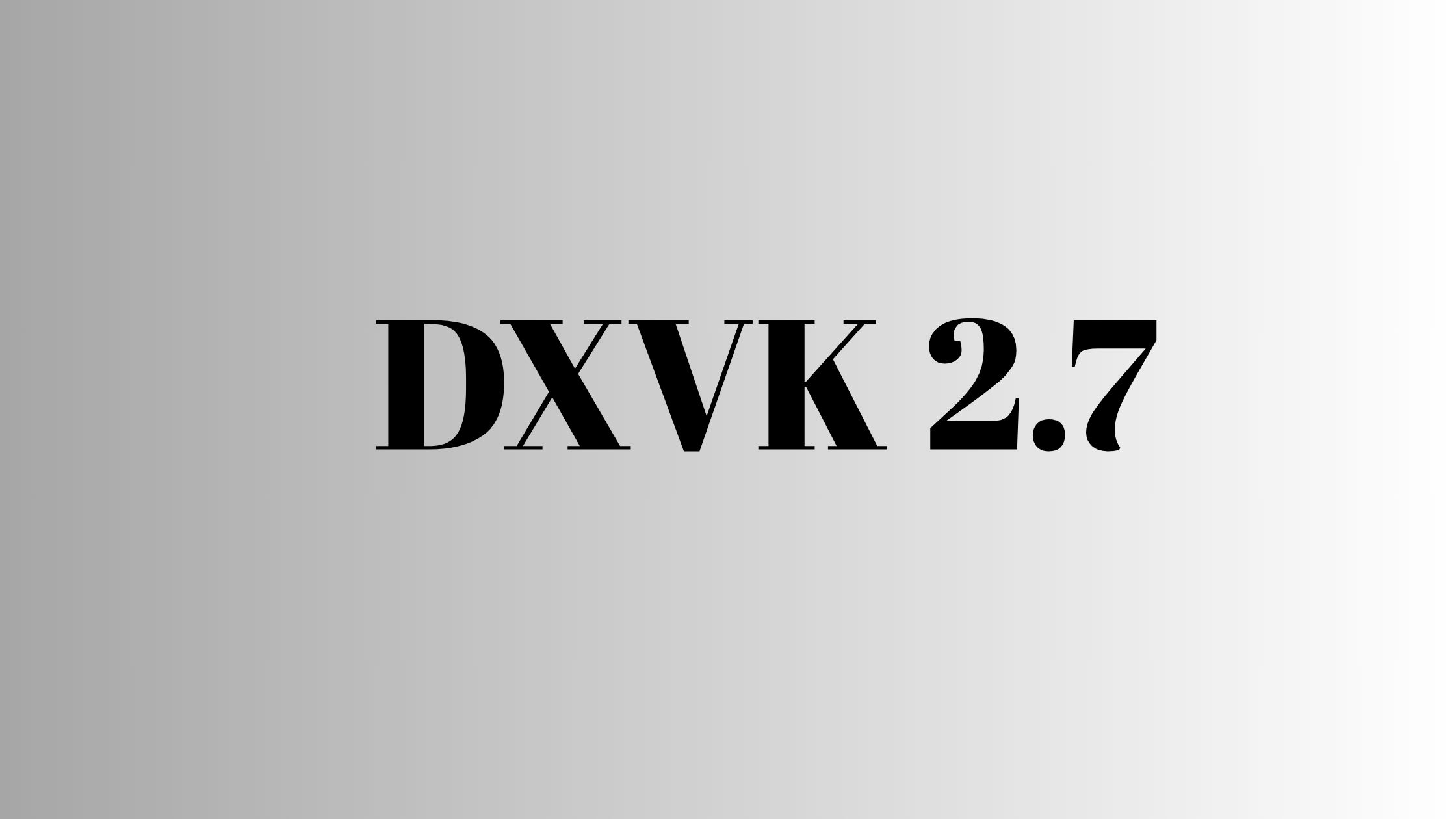 DXVK 2.7
